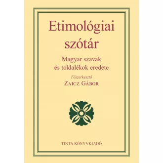   Etimológiai szótár - Magyar szavak és toldalékok eredete