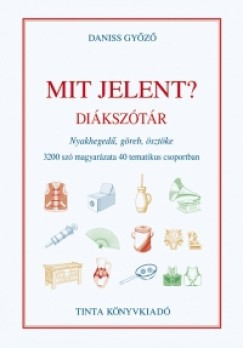 Mit jelent? - Diákszótár