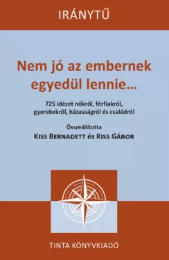 Nem jó az embernek egyedül lennie...