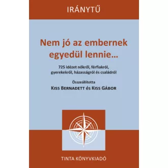 Nem jó az embernek egyedül lennie...