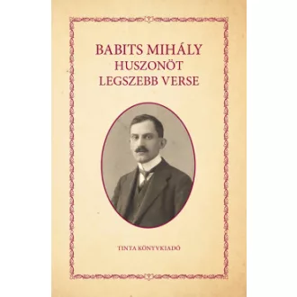 Babits Mihály huszonöt legszebb verse