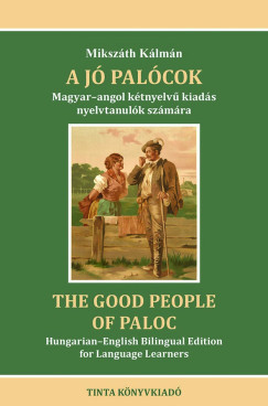 A jó palócok - The Good People of Paloc