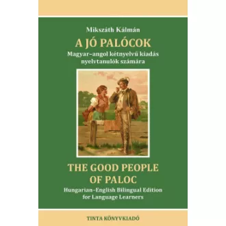 A jó palócok - The Good People of Paloc