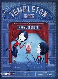 A Templeton ikrek nagy jelenete 2.