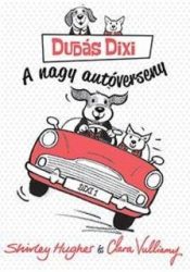 A nagy autóverseny - Dudás Dixi