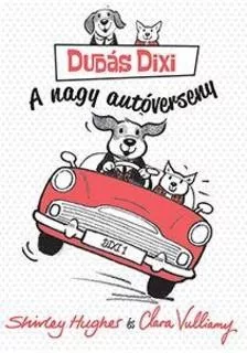 A nagy autóverseny - Dudás Dixi