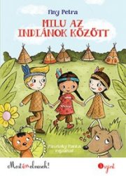 Milu az indiánok között