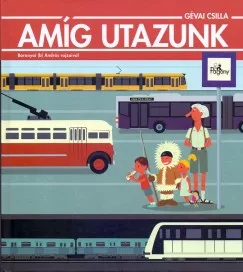 Amíg utazunk
