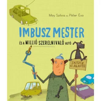   Imbusz mester és a millió szerelnivaló autó - Játssz és alkoss!