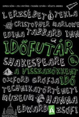 A visszazökkent idő - Időfutár 8.