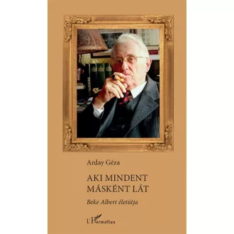 Aki mindent másként lát