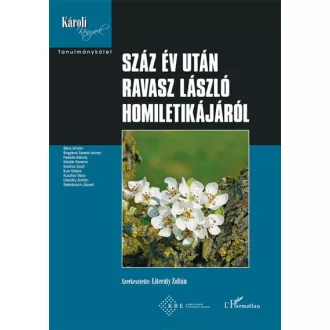 Száz év után Ravasz László homiletikájáról