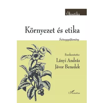 Környezet és etika - Szöveggyűjtemény