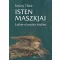 Isten maszkjai - Luther olvasása közben