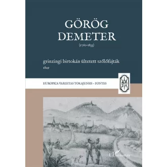   Görög Demeter grinzingi birtokán ültetett szőlőfajták, 1829