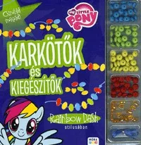   My Little Pony: Karkötők és kiegészítők - Rainbow Dash stílusában