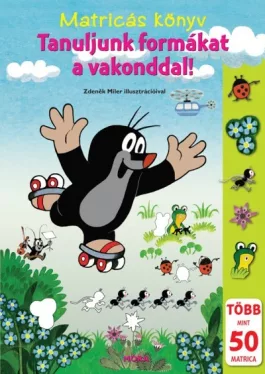 Tanuljunk formákat a vakonddal! - Matricás könyv