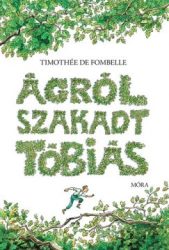Ágról szakadt Tóbiás - A számkivetett