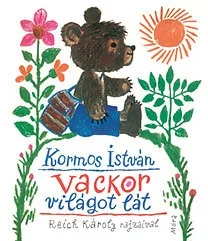 Vackor világot lát