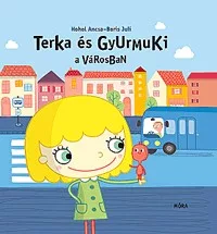 Terka és Gyurmuki a városban