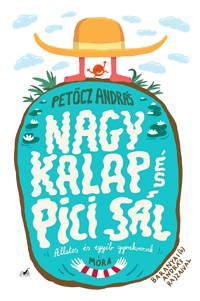 Nagy Kalap és Pici Sál - Állatos és egyéb gyerekversek