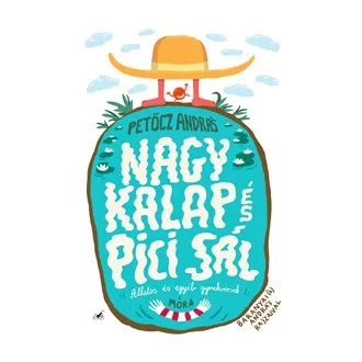 Nagy Kalap és Pici Sál - Állatos és egyéb gyerekversek
