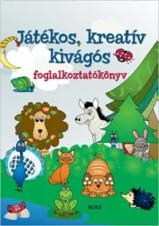 Játékos, kreatív kivágós foglalkoztatókönyv