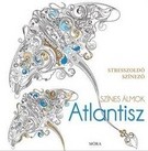 Színes álmok - Atlantisz