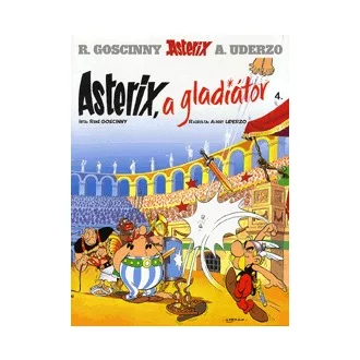 Asterix, a gladiátor - Asterix 4. - Képregény