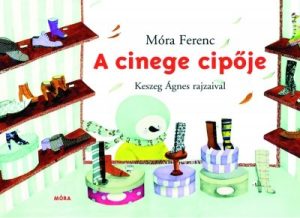 A cinege cipője (móra)