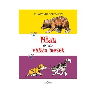 Miau és más vidám mesék