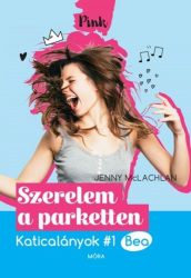Szerelem a parketten - Katicalányok 1. - Bea