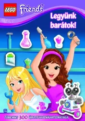 Lego Friends - Legyünk barátok!