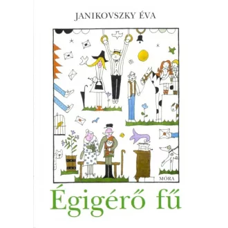 Égigérő fű