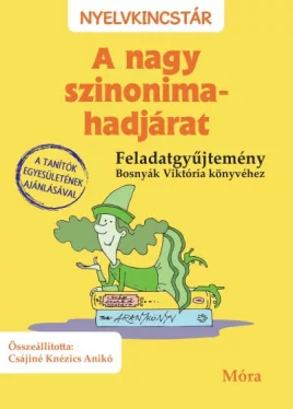 A nagy szinonima-hadjárat - feladatgyűjtemény