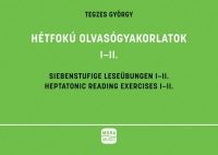 Hétfokú olvasógyakorlatok I-II