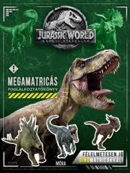   Jurassic World Bukott Birodalom - Megamatricás foglalkoztatókönyv