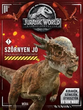 Jurassic World: Bukott Birodalom - Szörnyen jó Foglalkoztatókönyv