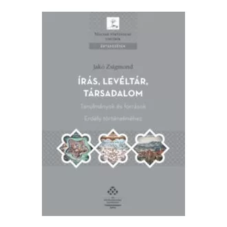 Írás, levéltár, társadalom