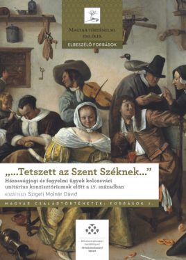 "...Tetszett az Szent Széknek..."