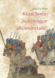 Kézai Simon "hun-magyar alkotmánytana"