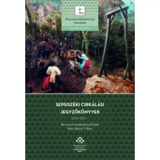 Sepsiszéki cirkálási jegyzőkönyvek, 1679-1701