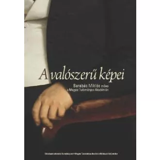   A valószerű képei: Barabás Miklós művei a Magyar Tudományos Akadémián
