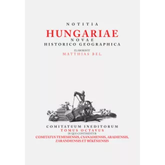Notitia Hungariae Novae Historico Geographica VIII.