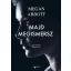 Majd megismersz