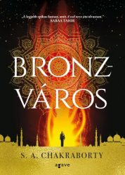 Bronzváros - Dévábád-trilógia 1.