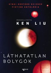   Láthatatlan bolygók - Kínai kortárs science fiction antológia