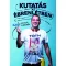Kutatás az ébrenlétben