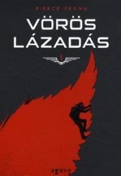 Vörös lázadás - Vörös lázadás 1.
