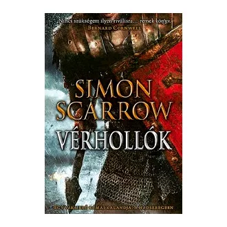 Vérhollók - Egy vakmerő római kalandjai a hadseregben